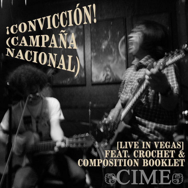 Cime - ¡Convicción! (Campaña Nacional) [Live in Vegas]